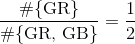 \frac{\#\{\text{GR}\}}{\#\{\text{GR, GB}\}} = \frac{1}{2}